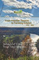 The Growth of Kentucky - From Frontier Taverns to Farming Estates 1792-1862: Kentucky's First 70 Years through Today's Historic Sites B0G241DGC9 Book Cover