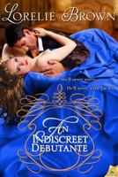 An Indiscreet Debutante 1619218992 Book Cover