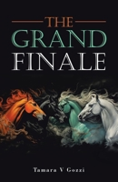 The Grand Finale 1506553095 Book Cover