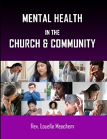 Mental Health In The Church & Community 1387192027 Book Cover