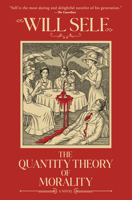 The Quantity Theory of Morality 0802166296 Book Cover