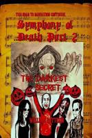 Symphony of Death Part 2: : The Darkest Secret 1985176343 Book Cover