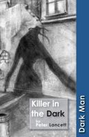 Killer in the Dark 1841676055 Book Cover