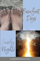 Barefoot Days & Smoky Nights 1716562805 Book Cover