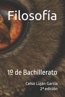 Filosofía: 1º de Bachillerato (Aprendiendo Filosofía) (Spanish Edition) B0FD35FMWR Book Cover