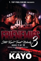 FRIENEMIES 3: Still Kan’t Trust Nobody B09RLSW7D4 Book Cover