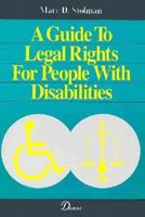 A Guide to Legal Rights for People With Disabilities 0939957590 Book Cover