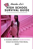 Ameenha Lee's High School Survival Guide 1094874795 Book Cover