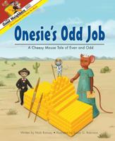 Onesie's Odd Job: A Cheesy Mouse Tale of Even and Odd (The Good Neighbors Math Series) 0984286322 Book Cover