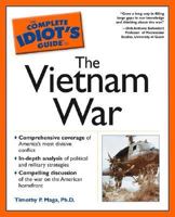 The Complete Idiot's Guide to the Vietnam War (The Complete Idiot's Guide) 0028639499 Book Cover