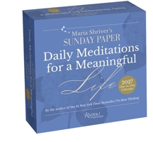 Maria Shriver’s The Sunday Paper: Daily Meditations for a Meaningful Life 2027 D 0789349043 Book Cover