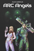 ARC Angels 1778180205 Book Cover