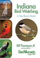 Indiana Bird Watching: A Year-Round Guide 1591861691 Book Cover