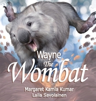 Wayne the Wombat: Making Friends 0645478997 Book Cover