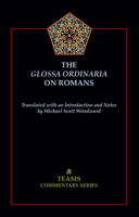 Glossa Ordinaria on Romans PB 1580441092 Book Cover