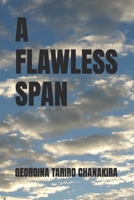 A FLAWLESS SPAN B0H1B64HCH Book Cover