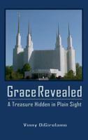 Grace Revealed: A Hidden Treasure in Plain Sight B0F1V7MCLH Book Cover