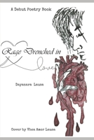 Rage Drenched In Love B0FDKMZC41 Book Cover