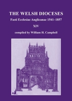 Fasti Ecclesiae Anglicanae 1541-1857: the Welsh Dioceses XIV 191270269X Book Cover