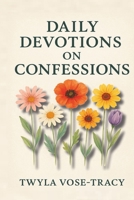 Daily Devotions On Confessions B0F48RG261 Book Cover