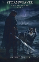 Stormweaver: Highland Requiem B0H1NWTC3K Book Cover