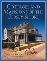 Cottages and Mansions of the Jersey Shore 081354016X Book Cover