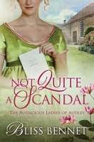 Not Quite a Scandal 1737845547 Book Cover