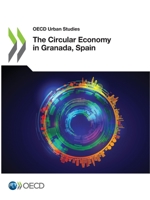 The Circular Economy in Granada, Spain 9264639357 Book Cover