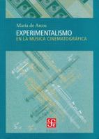 Experimentalismo en la música cinematográfica 8437505992 Book Cover