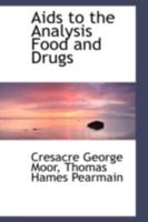 Aids to the Analysis of Food and Drugs 1360154094 Book Cover