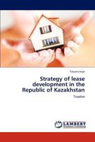Strategy of lease development in the Republic of Kazakhstan 384650047X Book Cover