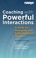 Coaching with Powerful Interactions Second Edition 1952331234 Book Cover