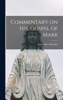 Commentary on the Gospel of Mark [microform] 1013873580 Book Cover