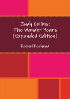 Judy Collins: The Wander Years 1326178555 Book Cover