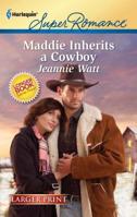 Maddie Inherits a Cowboy 037378435X Book Cover