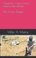 Quando O Meu Corpo Estava Devastado: The Grave Digger 0998646172 Book Cover