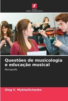 Questões de musicologia e educação musical (Portuguese Edition) 6206673081 Book Cover