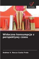 Widoczna konsumpcja z perspektywy czasu (Polish Edition) 3330760532 Book Cover