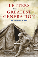 Letters from the Greatest Generation 025302448X Book Cover