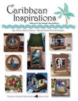 Caribbean Inspirations: Patterns for the Stained Glass hobbyist 1494493144 Book Cover
