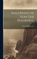 Malebranche Von Der Wahrheit. 1022382195 Book Cover