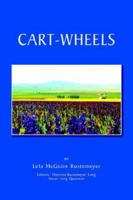 Cart-Wheels 1599269643 Book Cover