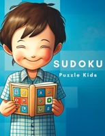 Sudoku Puzzle Kids B0BTS6YBTD Book Cover