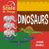 The Scale of Dinosaurs 0778776611 Book Cover