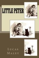 Little Peter, by Lucas Malet... 8027305934 Book Cover