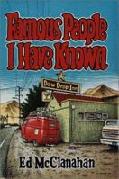Famous People I Have Known (Kentucky Voices, 2) 081319069X Book Cover