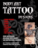 Body Art Tattoo Designs B08BF44KKY Book Cover