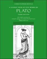 A Guided Tour of Five Works by Plato: Euthyphro, Apology, Crito, Phaedo (Death Scene), Allegory of the Cave 0767410335 Book Cover