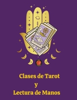 Clases de Tarot y Lectura de Manos B0CBL9R8WH Book Cover