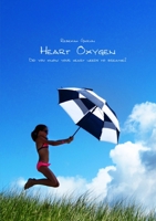 Heart Oxygen 0557843294 Book Cover